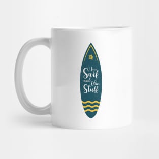 I love Surf and other Stuff Vintage t shirt Mug